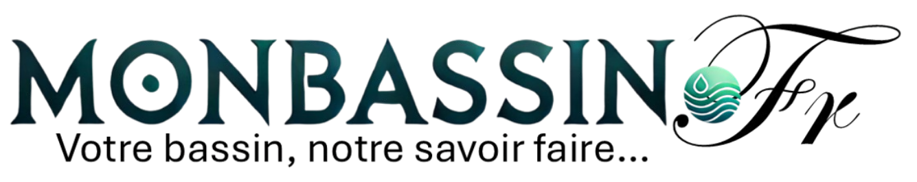 votre bassin notre savoir faire